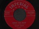 SMILEY LEWIS: Down The Road / Blue Monday 45 (red script) Blues & R&B