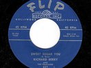 CALIFORNIA DOO-WOP-RICHARD BERRY & THE PHARAOHS-FLIP 327-SWEET SUGAR YOU/ROCK