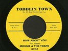 Northern Soul Girl Group 45 MOUSIE & TRAPS How About You TODDLIN TOWN Hear