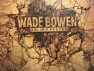 BOWEN,WADE - SOLID GROUND (VINYL) Preorder  SIGNED BY WADE BOWEN
