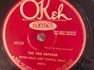 Okeh 45124 Ruth & Wanda Neal THE TWO ORPHANS 1927 78 rpm EE+ RARE