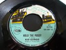 Kid Gungo - Hold The Pussy/King Connon - Wha Pen