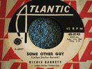 SOUL / R&B 45 RPM RECORD BY-RICHIE BARRETT- SOME OTHER GUY / TRICKY DICKY
