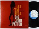 Big John Patton - Let 'Em Roll LP - Blue Note - BLP 4239 Mono RVG NY USA VG+