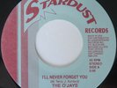 Northern Soul THE O'JAYS I'll Never Forget You / GARNETT SAUNDERS A Day or Two