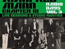 MANFRED MANN CHAPTER III - Radio Days Vol.3 Live Sessions & Studio Rarities 3-LP