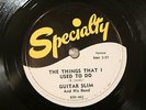 50'S BLUES GUITAR SLIM RAY CHARLES The Things That I Used To Do SPECIALTY 482 E+