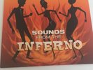 John Smith & The Common Men - Sounds From The Inferno 7” Vinyl Ltd