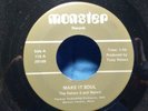 Nelson 3 & Marvin Make It Soul New Sweat Very Rare Monster Michigan RnB Funk 45