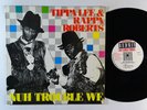 TIPPA LEE & RAPPA ROBERTS Nuh Trouble We LP on Redman International
