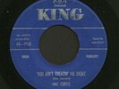 Rockabilly 45 MAC CURTIS You Ain't Treatin' Me Right KING Hear