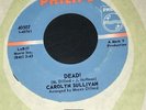 NM Carolyn Sullivan “Dead / Wow” Philips 40507 Northern Soul Funk 45