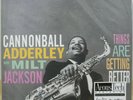 cannonball adderley with milt jackson - things are getting better / 45RPM 2LP