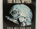The Mark Of Cain Tell Me / Viet Vet Grey Marbled Coloured 7
