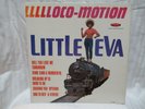LITTLE EVA LLLLLOCO-MOTION ORIGINAL 1ST PRESS DLP 6000 LP