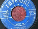 DOO WOP DAVE COLLINS/SCRUBS Imperial 5294 BLUESY ME/DON'T BREAK-A-MY-HEART