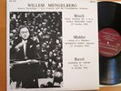 RR-506 Willem Mengelberg Bruch Violin Concerto Bustabo Mahler Ravel NEAR MINT LP
