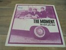 The Moment - The Work Gets Done 1985 UK LP RAVE 1st MOD/POWER POP