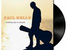 PAUL KELLY - NOTHING BUT A DREAM  * NEW VINYL