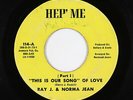 Crossover Soul 45 - Ray J. & Norma Jean - This Is Our Song Of Love - Hep' Me mp3