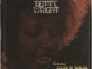 I Love The Way You Love Betty Wright USA vinyl LP album record SD33-388 ALSTON