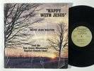 MARY JEAN WALTON Happy With Jesus Designer Black Gospel Shrink LP HEAR