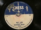 50'S BLUES HOWLIN' WOLF My Life / Going Back Home CHESS 1648