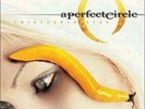 A Perfect Circle - Thirteenth Step [New Vinyl]