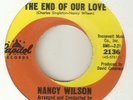 NANCY WILSON The End Of Our Love CAPITOL WIGAN CASINO NORTHERN SOUL USA 45