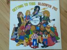 Bloodwyn Pig - Getting To This LP Vinyl First German Press
