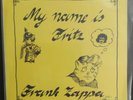 FRANK ZAPPA - My Name Is Fritz, 7