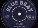 Prince Buster All Stars - City Riot / Maytals I've Got A Pain - Blue Beat Listen