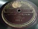 FRANCISCO CANARO- TANGO ACUSTIC- UNA PENA/ APACHES- DISCO NACIONAL ODEON- N°6906