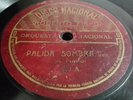 ROBERTO FIRPO ORQUESTA NACIONAL- PALIDA SOMBRA/ EL GRAN BONETE- ODEON