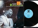 MUDDY WATERS-MUD IN YOUR EAR-Rare Chicago Blues Album-MUSE #MR 5008-OTIS SPANN