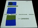 Billy Taylor Trio & Candido **US Prestige 446 W. 50th PRLP 7051 DG**