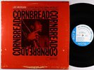 Lee Morgan - Cornbread LP - Blue Note - BLP 4222 Mono RVG NY USA VG++