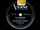 MARCELINO GUERRA y SU ORQUESTA -  La Droga / Dandy De Belen 78 rpm VERNE V-0176