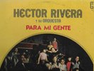 HECTOR RIVERA Y SU ORQUESTA - PARA MI GENTE
