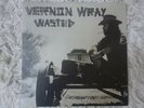 Vernon Wray - Wasted rare private press psych folk Link Wray loner vibes