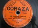 Baltazar Carrero - CORAZA Label - Vintage 78 RPM  Con Conjunto de Claudio Ferrer
