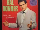 RAL DONNER-Takin' Care Of Business-Rockabilly Album-GONE #LP 5012