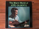 Joao Gilberto ?– The Warm World Of 1963 Atlantic ?8076 Jacket/Vinyl VG+