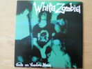 White Zombie 45 rpm colored record 7 inch vinyl Gods on Voodoo Moon 1985