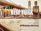 Cafe New York - 38 Manhattan Memories 180g Import 2LP