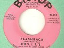 THE VIP'S Flashback You Pulled A Fast One BIGTOP  NORTHERN SOUL USA 45
