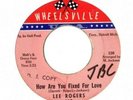 SOUL 45: Lee Rogers - How Are You Fixed For Love / Love And War HEAR  D.J. Copy