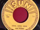 Carl Perkins Gone Gone Gone b/w Let The Jukebox Keep On Playing Sun 1st Pressing