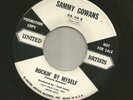 ROCKABILLY - SAMMY GOWANS - ROCKIN' BY MYSELF  -HEAR - 1958 PROMO UNITED ARTISTS