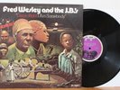 Fred Wesley & the J.B.’s LP “Damn Right I Am Somebody”   People 6602   VG++ Funk